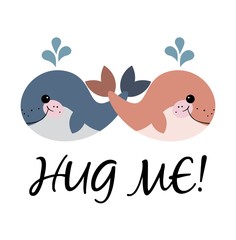 HUG ME! Cartoon whale girl and whale boy ready for hug