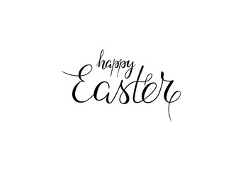 Happy Easter. Vector illustration with handwritten phrase. Congratulation. Lettering.