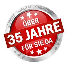 Button - Über 35 Jahre für sie da