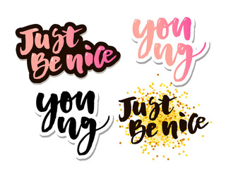 Forever young, motivational lettering quote. Modern ink calligraphy for typography greeting card, save the date card or t-shirt print.