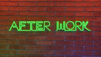 Neon text "AFTER WORK" on a brick wall.