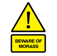 Beware of morass warning sign