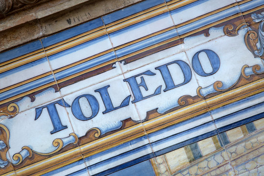 Toledo Sign, Plaza de Espana Square; Seville