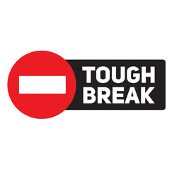 tough break advertising sticker