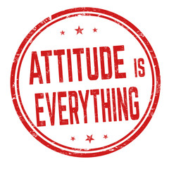 Attitude is everything sign or stamp