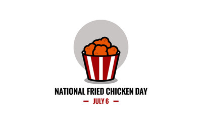 National Fried Chicken Day 6 July Poster Design