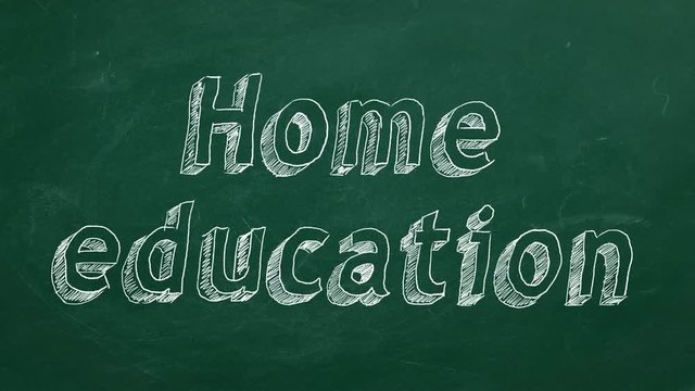 Hand drawing "Home education" on green chalkboard. Stop motion animation.