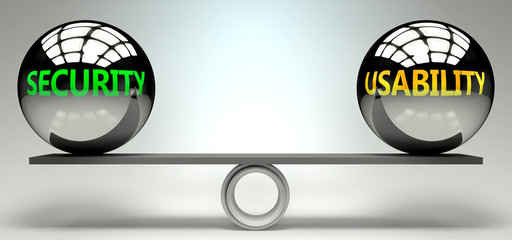 Security and usability balance, harmony and relation pictured as two equal balls with  text words showing abstract idea and symmetry between two symbols and real life concepts, 3d illustration