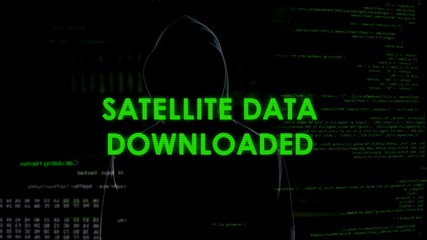 Satellite data downloaded, dangerous spy starting objects remotely from office