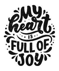 Motivational calligraphy poster. Inspirational quote. Vector typography design. Concept illustration. Hand lettering. Positive saying.