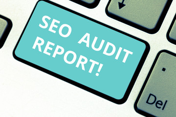 Word writing text Seo Audit Report. Business photo showcasing analysis website based on factors important search engines Keyboard key Intention to create computer message pressing keypad idea