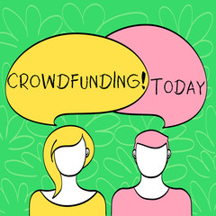 Conceptual hand writing showing Crowdfunding. Concept meaning Funding a project by raising money from large number of showing Faces of Male and Female Colorful Speech Bubble Overlaying