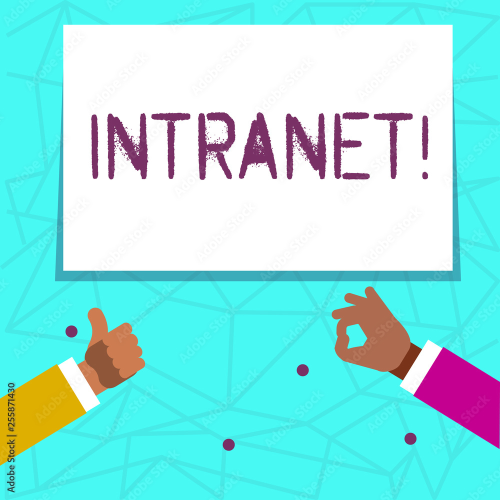 Poster writing note showing intranet. business concept for private network of a company interlinked local a