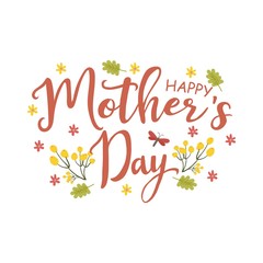 Vector greeting card design with lettering Mother's Day and colorful flowers