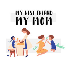 Vector Flat Banner My Best Friend is My Mom.