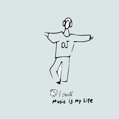 Music is my Life, DJ idea, freehand drawing. Vector illustration 