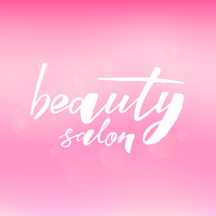 Beauty salon hand lettering logo. Design print for sticker, banner, poster, magazines, beauty shop, beauty saloon. Vector illustration. 