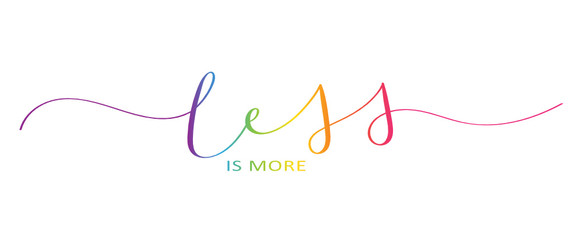 LESS IS MORE brush calligraphy banner