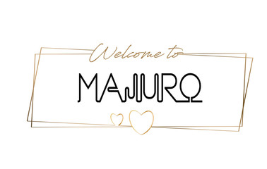 Majuro  Welcome to text Neon lettering typography. Word for logotype, badge, icon, postcard, logo, banner Vector Illustration.