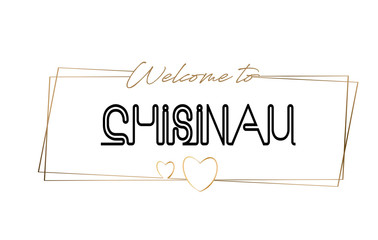 Chisinau  Welcome to text Neon lettering typography. Word for logotype, badge, icon, postcard, logo, banner Vector Illustration.