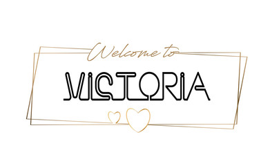 Victoria  Welcome to text Neon lettering typography. Word for logotype, badge, icon, postcard, logo, banner Vector Illustration.