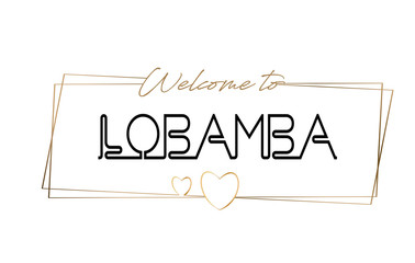 Lobamba  Welcome to text Neon lettering typography. Word for logotype, badge, icon, postcard, logo, banner Vector Illustration.