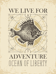 Vector banner with big hand-drawn fish on the background of old map in retro style. Illustration on the theme of travel, adventure and discovery with words We live for adventure
