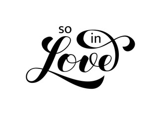 So in Love lettering. Vector illustration for card