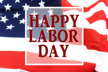 Happy Labor Day text on American flag