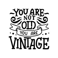 Birthday lettering in retro style. Anniversary invitation card. Vintage invitation template for celebration design. Funny quote