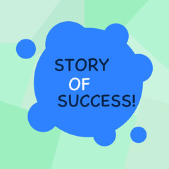 Conceptual hand writing showing Story Of Success. Concept meaning demonstrating rises to fortune acclaim or brilliant achievement Blank Deformed Color Round Shape with Small Circles