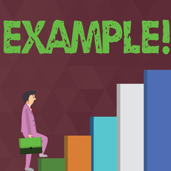 Obraz premium Word writing text Example. Business photo showcasing Illustration Sample Model to follow Guide Explanation For instance Businessman Carrying a Briefcase is in Pensive Expression while Climbing Up