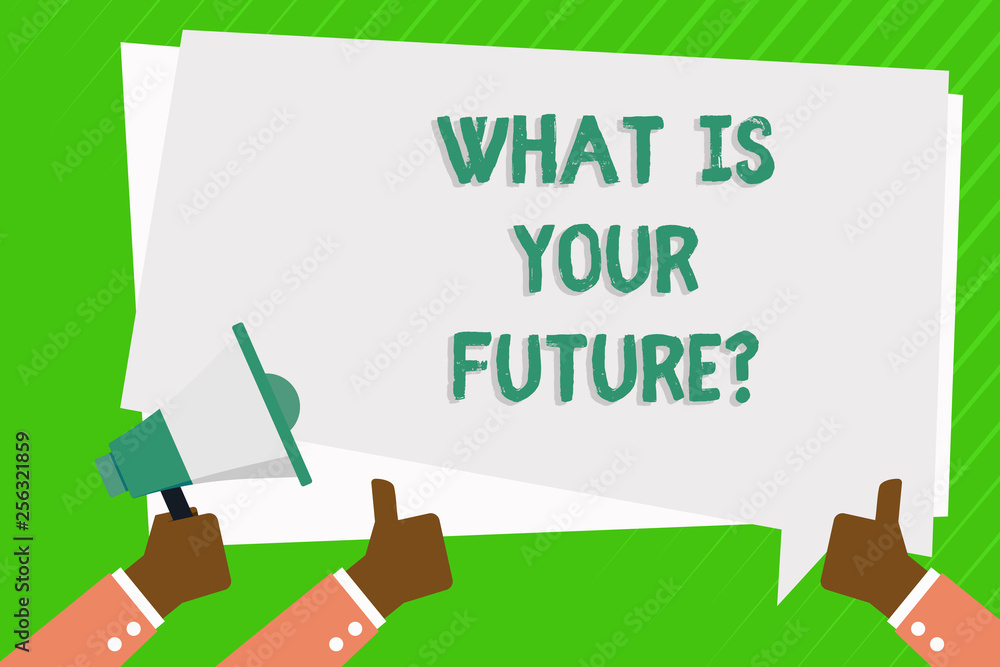 Poster conceptual hand writing showing what is your futurequestion. concept meaning where do you see yourse
