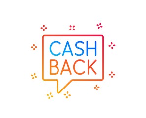 Cashback service line icon. Money transfer sign. Speech bubble symbol. Gradient design elements. Linear money transfer icon. Random shapes. Vector