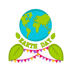 Planet Earth with text and leaves. Earth day. Vector illustration design