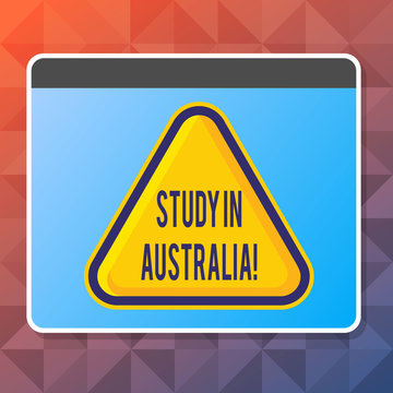 Handwriting text Study In Australia. Conceptual photo going into foreign country order complete your studies Blank Yellow Embossed Triangle with Border as Web Button In Tablet Screen