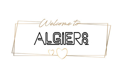 Algiers  Welcome to text Neon lettering typography. Word for logotype, badge, icon, postcard, logo, banner Vector Illustration.