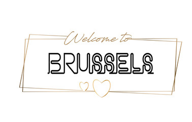 Brussels  Welcome to text Neon lettering typography. Word for logotype, badge, icon, postcard, logo, banner Vector Illustration.