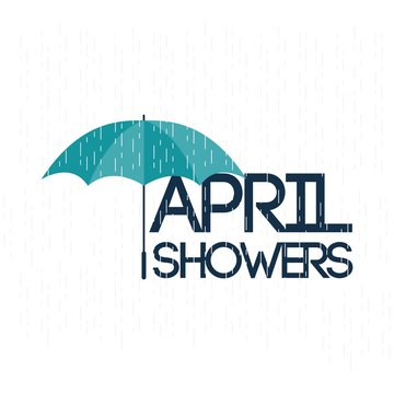 April Showers May Flowers Vector Template Design Illustration