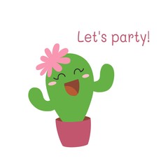 Let's Party! Cute cartoon cactus. Vector illustration.