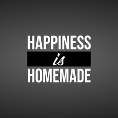 happiness is homemade. Life quote with modern background vector