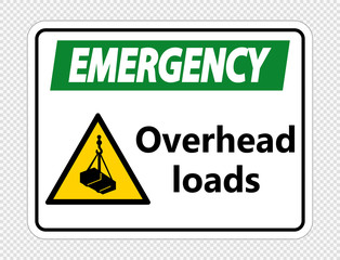 Emergency overhead loads Sign on transparent background