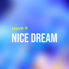 Have a nice dream. Life quote with modern background vector