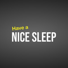 Have a nice sleep. Life quote with modern background vector