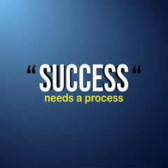 Fototapeta premium Success needs a process. successful quote with modern background vector