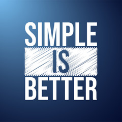 simple is better. Life quote with modern background vector
