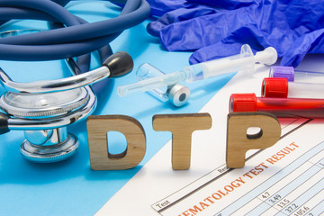 Concept photo DTP (or DPT) - diphtheria, tetanus, pertussis - vaccine or vaccination process of...