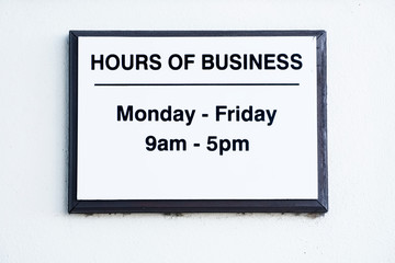 Hours of business sign Monday to Friday