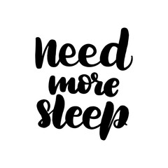 need more sleep
