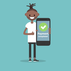 Payment completed.Young character holding a smartphone. Flat cartoon design,Clip art